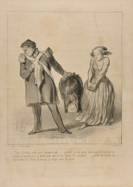 HERE, EUDOXIE, TAKE MY BEAR SKIN... SINCE FROM NOW ON I WILL NOT HAVE THE PLEASURE ANY MORE TO WEAR IT, I GIVE IT TO YOU TO MAKE A MUFF OUT OF IT... THIS WAY I HAVE AT LEAST THE SATISFACTION OF SEEING IT FROM TIME TO TIME
