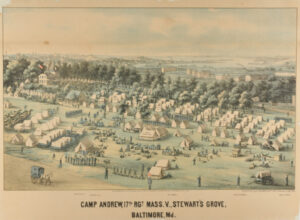 Camp Andrew, 17th Rgt. Mass. V. Stewart’s Grove, Baltimore, Md.