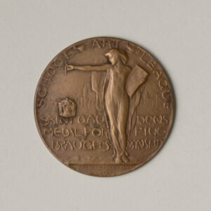 “School Art League, Saint Gaudens for Fine Draftsmanship” Medal