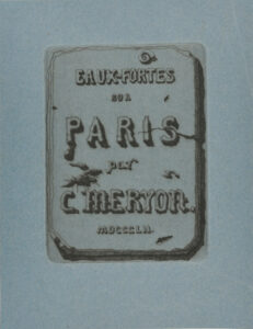 Title plate from the series “Eaux-fortes sur Paris”