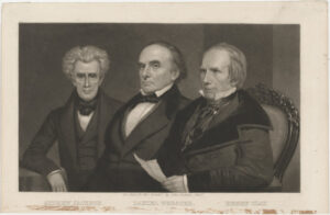 Andrew Jackson, Daniel Webster, Henry Clay