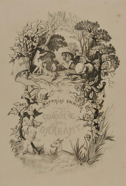FRONTISPIECE FROM THE BOOK "MATTHIAS EMMICH, GENEVIÈVE DE BRABANT (PARIS: L. CURMER, 1841)"