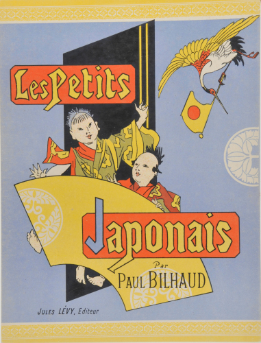 FRONT COVER FOR THE BOOK "PAUL BILHAUD, LES PETITS JAPONAIS (PARIS: JULES LÉVY, N.D.)"