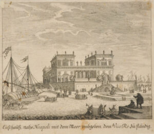 Lusthausz nahe Neapoli mit dem Meer umbgeben, dem Vice Re zu ständig