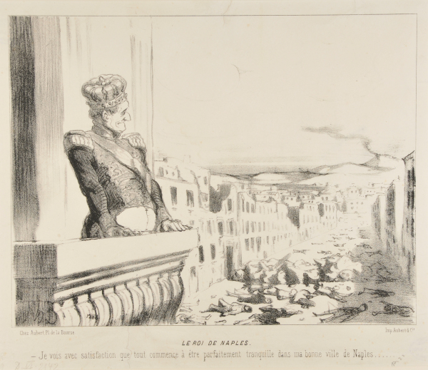 Le Roi de Naples. – Je vois avec satisfaction que tout commence à être parfaitement tranquille dans ma bonne ville de Naples……. - Image 4