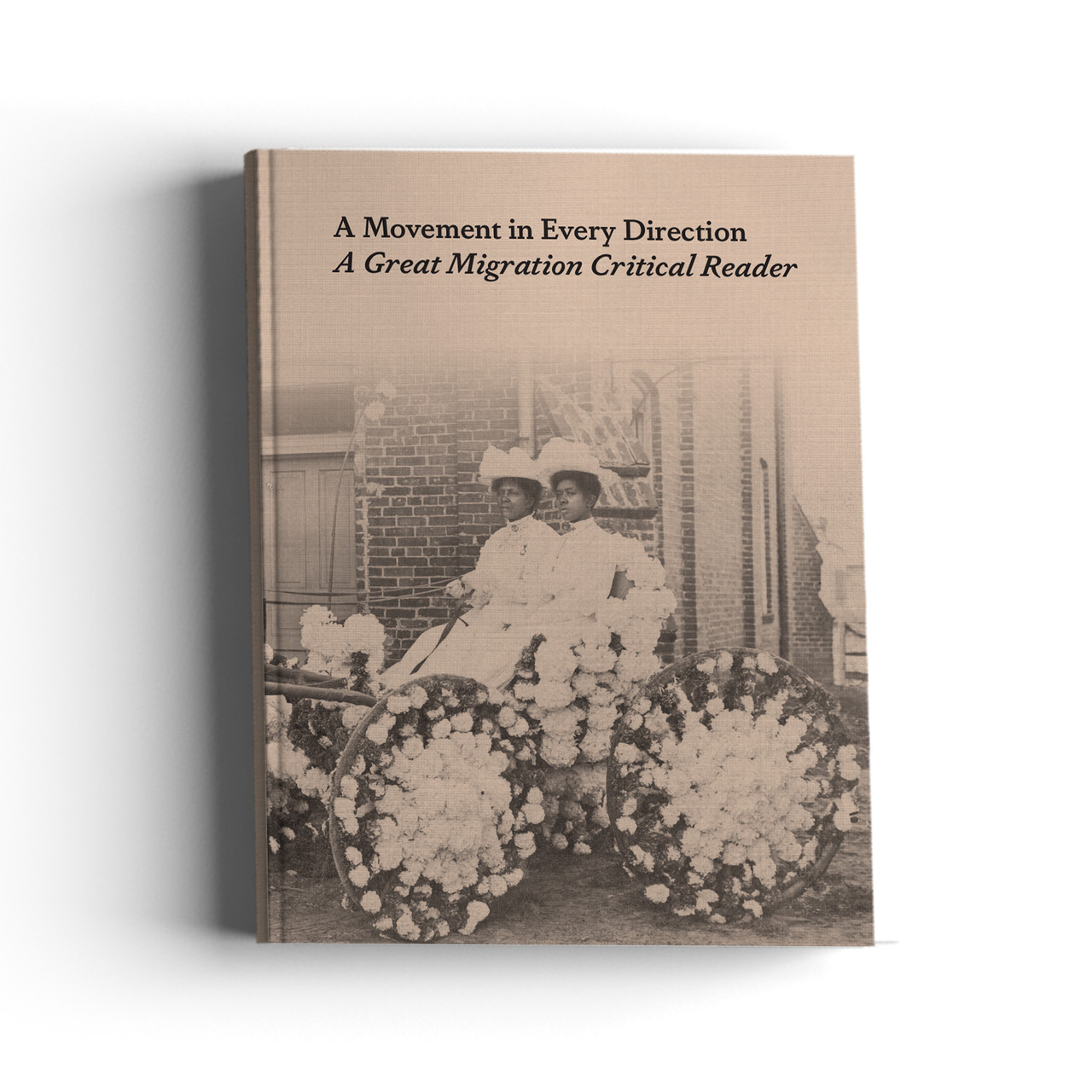 A Movement in Every Direction: A Great Migration Critical Reader