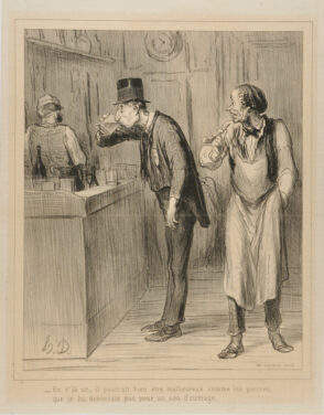 En v’là un, il pourrait bien être malheureux comme les pierres, que je lui donnerais pas pour un sou d’ouvrage.