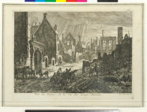 From the series “Views of the Ruins of the City of Brussels Drawn as Things Are by Augustin Coppens”