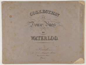 Collection de Douze Vues de Waterloo