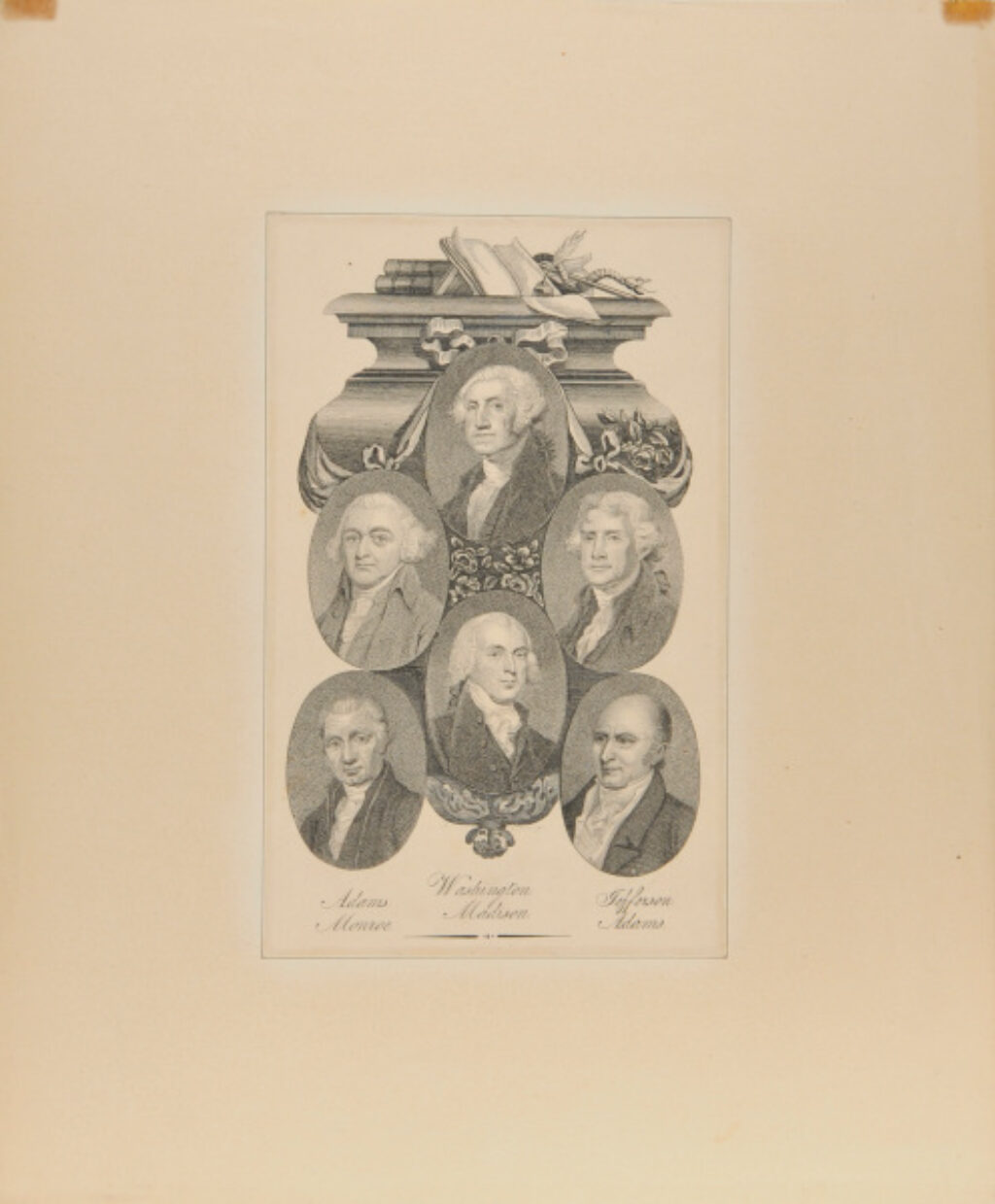 George Washington, John Adams, Madison, Jefferson, Monroe, and John Quincy Adams