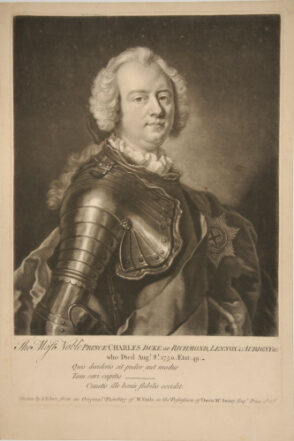 The Most Noble Prince Charles Duke of Richmond, Lennox & Aubigny &c. (Died Aug. 8, 1750, at the Age of 49)