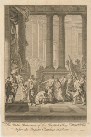 The Noble Behaviour of the British King Caractacus Before the Emperor Claudius at Rome