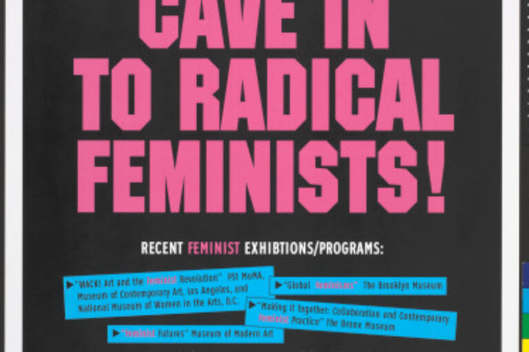 MUSEUMS CAVE IN TO RADICAL FEMINISTS!