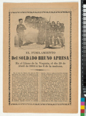 El Fusilamiento Del Soldado Bruno Apresa En el Llano de la Vaquita, el día 29 de Abril de 1904 á las 6 de la mañana.