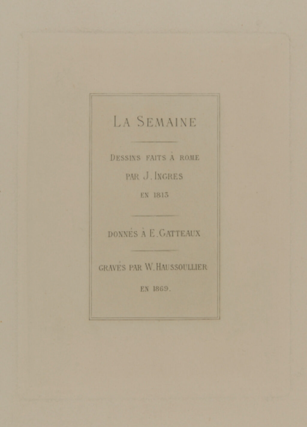 Title plate for “La Semaine”
