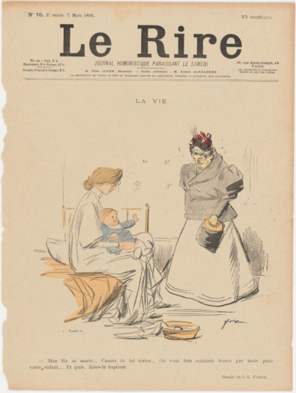 Mon fils se marie — Cessez de lui écrire — On vous fera soixante francs par mois pour votre enfant – Et puis, faites-le baptiser.