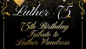 LUTHER 75: Birthday Tribute to Luther Vandross